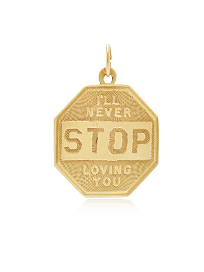 Vintage 14K Gold "I'll Never Stop Loving You" Sign Charm