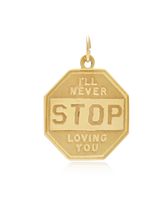 Vintage 14K Gold "I'll Never Stop Loving You" Sign Charm