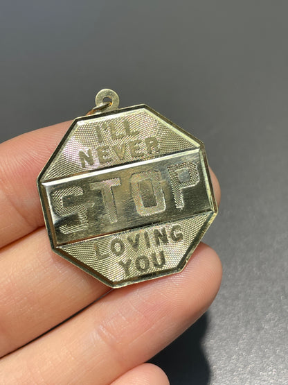 Vintage 14K Gold "I'll Never Stop Loving You" Large Stop Sign Charm