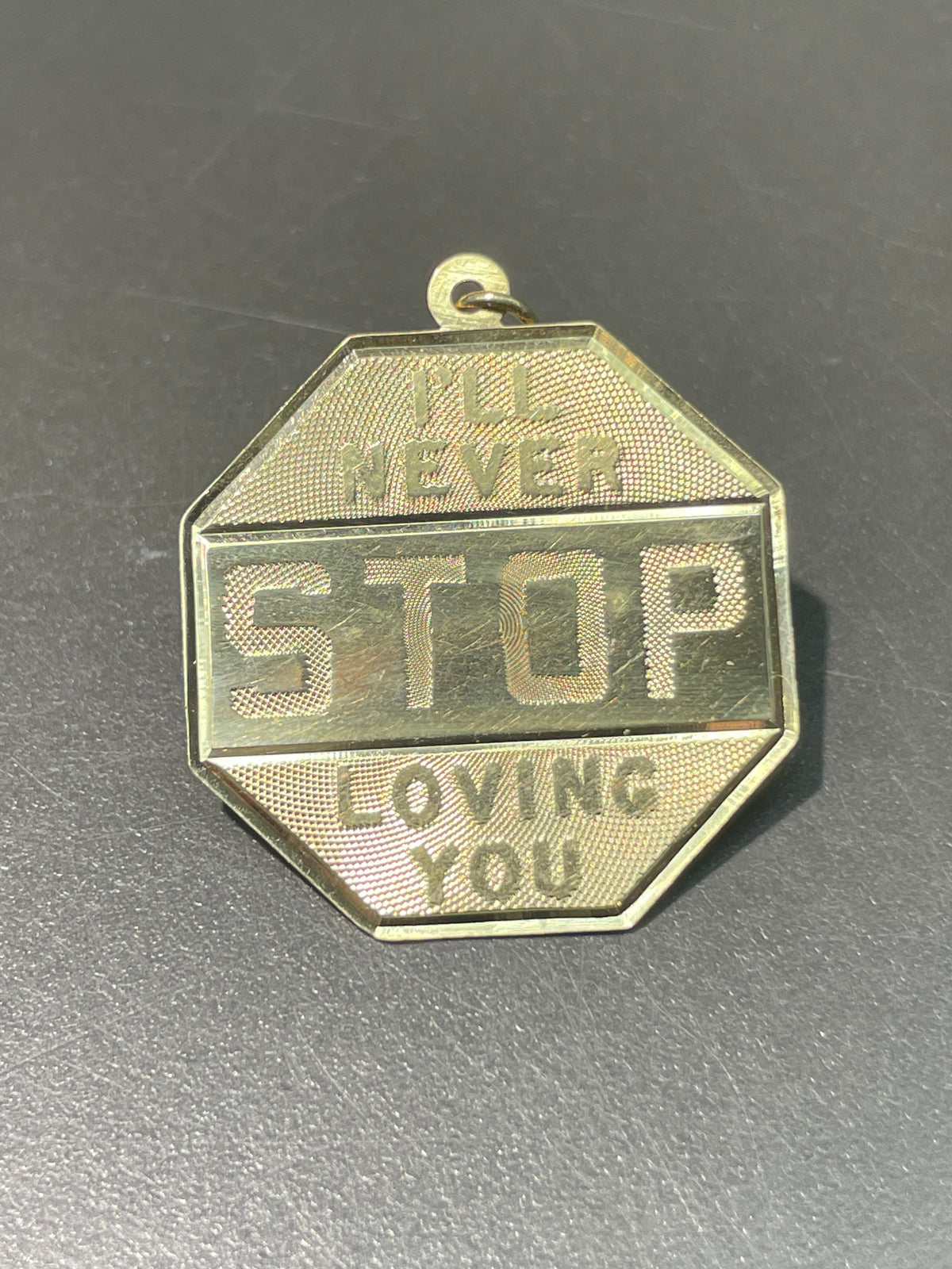Vintage 14K Gold "I'll Never Stop Loving You" Large Stop Sign Charm