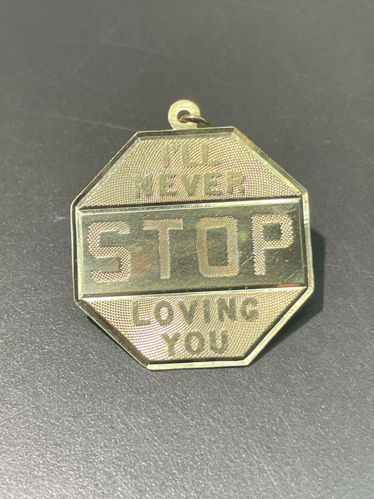 Vintage 14K Gold "I'll Never Stop Loving You" Large Stop Sign Charm
