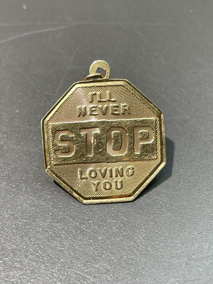 Vintage 14K Gold "I'll Never Stop Loving You" Sign Charm